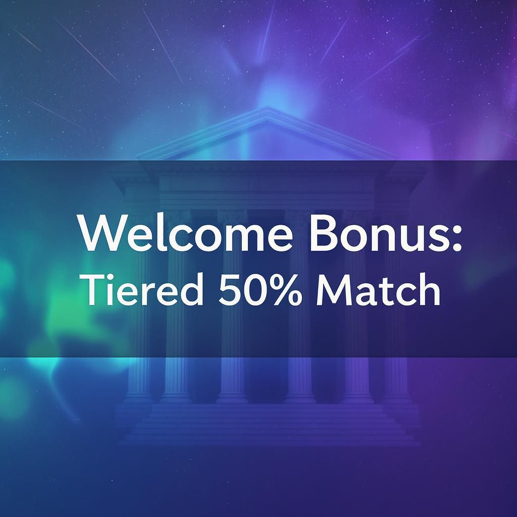Welcome Bonus: Tiered 50% Match